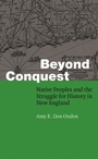 Cover: Beyond Conquest - University of Nebraska Press