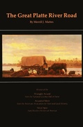 Cover: The Great Platte River Road - University of Nebraska Press