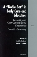 Cover: A Noble Bet in Early Care and Education - RAND