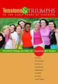 Cover: Tensions and Triumphs in the Early Years of Teaching - National Council of Teachers of English