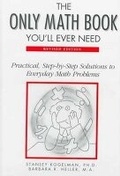 Cover: The Only Math Book You'LL Ever Need - Facts On File Inc