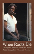 Cover: When Roots Die - University of Georgia Press