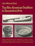 Cover: The Afro-American Tradition in Decorative Arts - University of Georgia Press