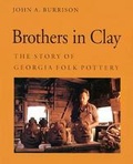 Cover: Brothers in Clay - University of Georgia Press