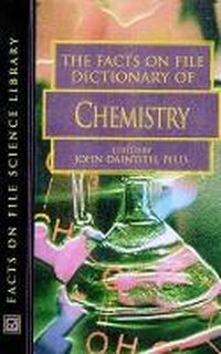 Enlarge image Cover: Facts on File Dictionary of Chemistry - Facts On File Inc
