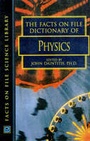 Cover: Facts on File Dictionary of Physics - Facts On File Inc