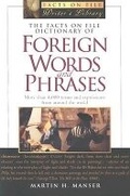 Cover: The Facts on File Dictionary of Foreign Words and Phrases - Facts On File Inc