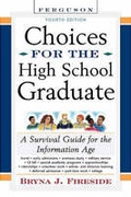 Cover: Choices for the High School Graduate - Facts On File Inc