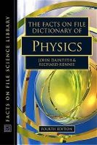 Enlarge image Cover: The Facts on File Dictionary of Physics - Facts On File Inc
