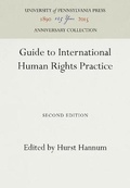 Cover: Guide to International Human Rights Practice - University of Pennsylvania Press