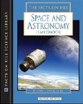Cover: The Facts on File Space and Astronomy Handbook - Facts On File Inc