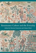 Cover: Renaissance Culture and the Everyday - University of Pennsylvania Press
