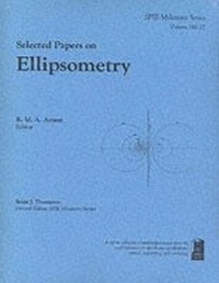 Enlarge image Cover: Selected Papers on Ellipsometry - SPIE Press