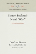 Bild: Samuel Beckett's Novel "Watt" - University of Pennsylvania Press