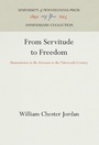 Cover: From Servitude to Freedom - University of Pennsylvania Press