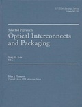 Cover: Selected Papers on Optical Interconnects and Packaging - SPIE Press