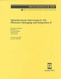 Cover: Optoelectronic Inteconnects VII; Photonics Packaging and Integration II - SPIE Press