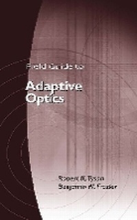Enlarge image Cover: Field Guide to Adaptive Optics - SPIE Press