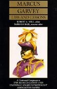 Enlarge image Cover: Marcus Garvey Life and Lessons - Naval Institute Press