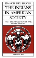 Cover: The Indians in American Society - Naval Institute Press