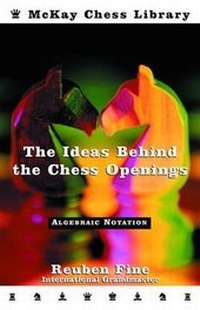 Enlarge image Cover: The Ideas Behind The Chess Openings - Random House Inc