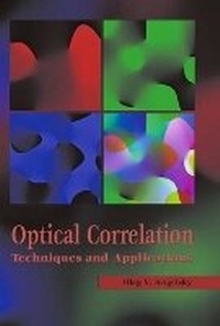 Enlarge image Cover: Optical Correlation Techniques and Applications - SPIE Press