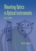 Cover: Mounting Optics in Optical Instruments - SPIE Press