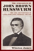 Cover: The Struggles of John Brown Russwurm - New York University Press