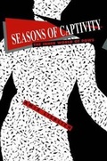 Cover: Seasons of Captivity - New York University Press