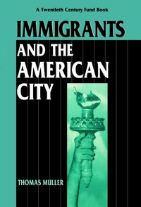Abbildung von: Immigrants and the American City - New York University Press
