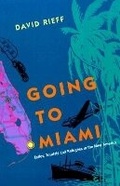 Cover: Going to Miami - University Press of Florida