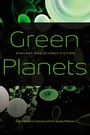 Cover: Green Planets - Wesleyan University Press