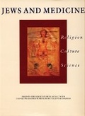 Cover: Jews and Medicine - Jewish Publication Society
