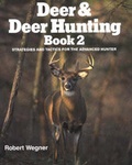 Cover: Deer and Deer Hunting: Strategies and Tactics for the Advanced Hunter Bk.2 - Stackpole Books