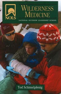 Abbildung von: NOLS Wilderness Medicine - Stackpole Books
