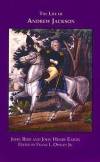 Enlarge image Cover: The Life of Andrew Jackson - The University of Alabama Press