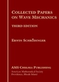 Cover: Collected Papers on Wave Mechanics - American Mathematical Society