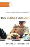 Cover: Too Close, Too Soon - Thomas Nelson Publishers