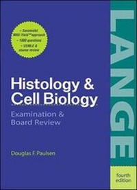 Abbildung von: Histology and Cell Biology: Examination and Board Review - Appleton & Lange