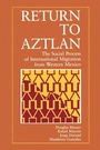 Cover: Return to Aztlan - Naval Institute Press