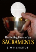 Cover: The Healing Power of the Sacraments - Redemptorist Publications