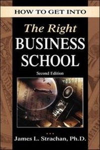Enlarge image Cover: How to Get into the Right Business School - NTC Publishing Group,U.S.