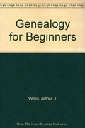 Cover: Genealogy for Beginners - Phillimore & Co Ltd