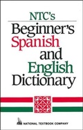 Cover: NTC's Beginner's Spanish and English Dictionary - NTC Publishing Group,U.S.