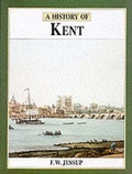 Cover: History of Kent - Phillimore & Co Ltd