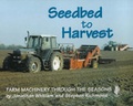 Cover: Seedbed to Harvest - Farming Press Books and Videos