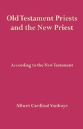 Cover: Old Testament Priests and the New Priest - Gracewing