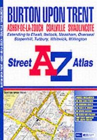 Abbildung von: A-Z Burton on Trent Street Atlas - Geographers' A-Z Map Co Ltd