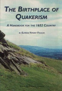 Enlarge image Cover: The Birthplace of Quakerism - Quaker Books