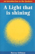Cover: Light That is Shining, A - Quaker Books